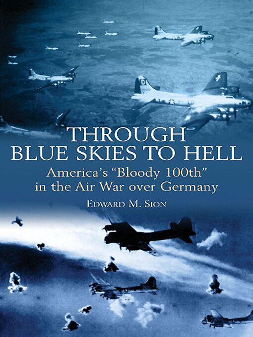 Title details for Through Blue Skies to Hell by Edward M. Sion - Available